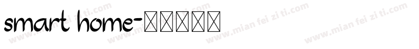 smart home字体转换